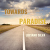 Towards Paradise - Luciano Silva