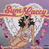 Sum Lacey(feat. Nate Curry) (Explicit) - Camilla Covington&Nate Curry