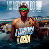 A Cobrança Te Acha (Explicit) - MC Neguinho BDP&DJ GH