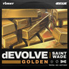 Golden (Original Mix) - dEVOLVE&Saint Wade