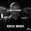 Back When (Explicit) - Alviverse