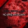 No Breakdown - CSR&Benny Wolfes