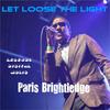 Let Loose The Light (Mac Da Knife Remix) - Paris Brightledge