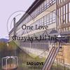 One Love (feat. Lil Ink) - Guayas&LiL InK