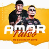 Amor Falso - Mc B.O&MC PP da VS