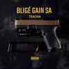 BLIGÉ GAIN SA (Explicit) - Teacha