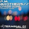 Coming Home (Original Mix) - P.M. Brothers