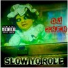 Slow Yo Role (Explicit) - DJ 2nen