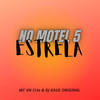 NO MOTEL 5 ESTRELA (Explicit) - MC VN CRIA&Dj Kaue Original