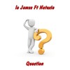Question - le Jèm'ss&Natoxie