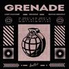 Grenade - Lost Culturé&NEMESIS&Royce Nightly&Andrew Wyatt&Ari Levine&Brody Brown&Bruno Mars&Claude Kelly&Philip Lawrence