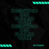 Dentro Do Palio Vai (Remix|Explicit) - DJ Thiago SC