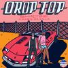 Drop Top (feat. Cakes Da Killa) - Shiftee&Cakes Da Killa