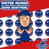 Gimme Everything - Mister Mijaga&Gunda Wechee&Amber Yholeata