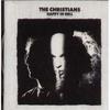 Say It Isn’t So - The Christians
