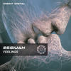 Feelings (Original Mix) - Essiuah