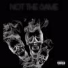 Not the Same (Explicit) - Kydd Slick