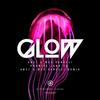 Glow (混音|Promise Land vs. AN21 & Max Vangeli Remix) - AN21