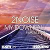 My Downfall (feat. Elena) (Radio Edit) - 2Noise