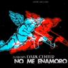 No Me Enamoro (feat. Sensei Fl, Gaby Flow & Dj Rowa) - Daimond Rodriguez&Sensei Fl&Gaby Flow&DJ Rowa