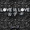 Love Is Love - Groove City