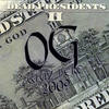 Dead Preasidents - O.G.