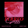 Perreo Suxxxi (Explicit) - Nicoletta de Lira&Robert Tiamo