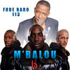 M'Balou - Fode Baro&113