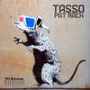 Pat Rack - Tasso