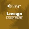 Garden Of Light (Original Mix) - Lossgo