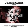 La Si Sendute 2.0(feat. Teca`, Torbi, Bob Marcialledda & Miss Fritty) - L´amiish D´abbash&Teca`&Torbi&Bob Marcialledda&Miss Fritty