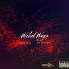 Wicked Ways (Explicit) - Sebbie Johal&QL of Landfill