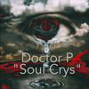 Soul Crys (Explicit) - Doctor P