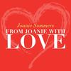 Why Shouldn't I - Joanie Sommers