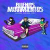 BUENOS MOVIMIENTOS (feat. Kevin Garcia & Mono T) (Explicit) - XunSanchez&Kevin Garcia&Mono T