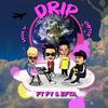 Drip (Explicit) - holy&Ortiz&FY&Efta