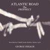 The Other Side of Atlantic Road (Dub) - George Dekker