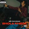 Bhola Kheda 32 (Explicit) - Nsy&Patang