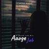 Aaoge Jab (Slowed lofi Remix) - V Jackk