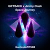 Space Journey - GIFTBACK&Jimmy Clash