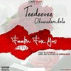 Feelings for You (Explicit) - Teedeevee&Oluwadamilola