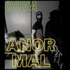 Anormal (Explicit) - Cova