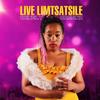 Live Limtsatsile - Shinely Greenz