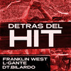 Detras Del Hit - Franklin West&L-Gante&DT.Bilardo