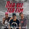 Não Vai Ter Fim (Explicit) - MC Davi&MC Vitinho Avassalador&Jhow Mc
