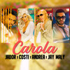 Carola (Spanish Version) - Jador&Costi&Jay Maly&Alina Manolache&Andrea