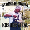 Pushin (Explicit) - Strike Burnna