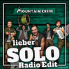 Lieber solo (Radio Edit) - Mountain Crew