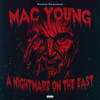 A Nightmare on the East (Explicit) - Mac Young