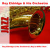 Roy's Riffin' Now - Roy Eldridge & His Orchestra